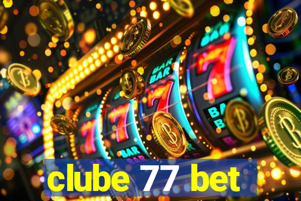 clube 77 bet